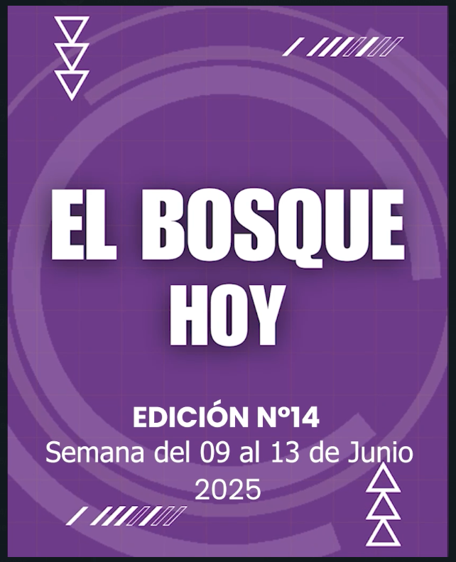 ¡El Bosque Hoy: Tu Noticiario Municipal 📺! 📢 Edición #14| Semana del 09 de junio de 2025