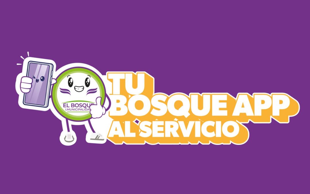 MUNICIPALIDAD DE EL BOSQUE  LANZA APP DE SERVICIOS PARA LA COMUNA