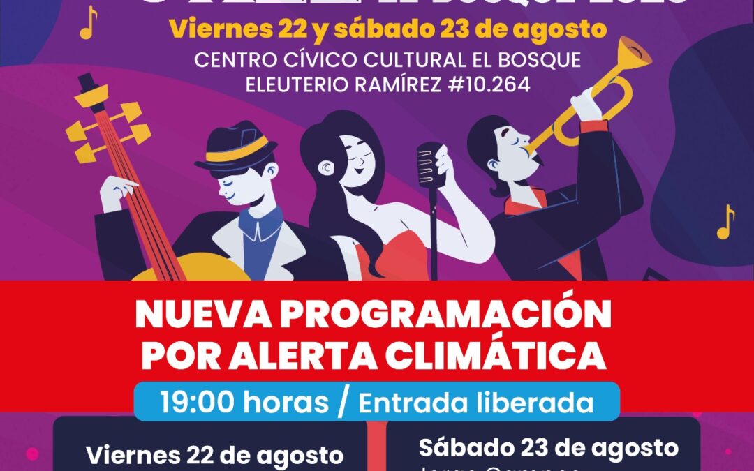 🎷 ¡El Jazz sigue en pie! Cambio de fechas por condiciones climáticas 🎷 14° Festival de Jazz Comunal – 34° Aniversario de El Bosque